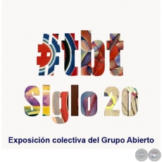 #tbt Siglo 20 - Exposicin colectiva del Grupo Abierto - Martes, 3 de Septiembre de 2019